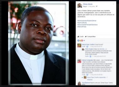  Serra Preta: Padre sofre racismo e população se mobiliza em campanha na internet